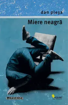 Miere neagra/Dan Plesa