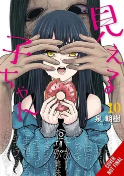 Mieruko-chan, Vol. 10, Paperback/Tomoki Izumi