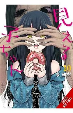Mieruko-Chan, Vol. 10 - Tomoki Izumi
