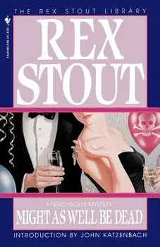 Might as Well Be Dead, Paperback/Rex Stout