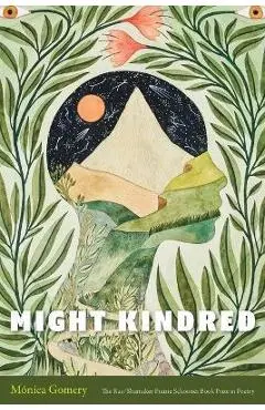 Might Kindred - Mónica Gomery