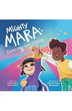 Mighty Mara 2: Dancing with Dante - Carina Ho