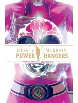 Mighty Morphin Power Rangers: The Pink Ranger Deluxe Edition, Hardback/Matt Hotson