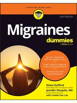 Migraines For Dummies. 2 ed, Paperback/Jennifer Shoquist