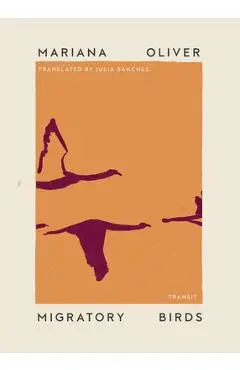 Migratory Birds - Mariana Oliver