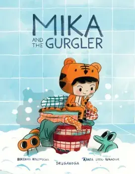 Mika and the Gurgler, Hardback/Agata Loth-Ignaciuk