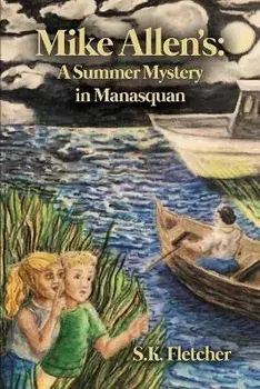Mike Allen's: A Summer Mystery in Manasquan, Paperback/S. K. Fletcher