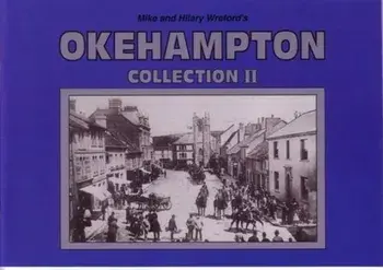 Mike and Hilary Wreford's Okehampton Collection II, Paperback/Hilary Wreford