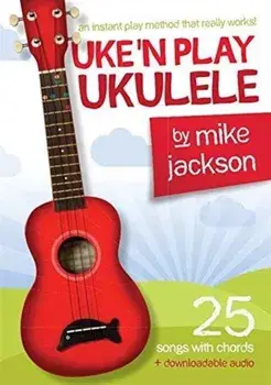 Mike Jackson. Uke'n Play Ukulele (Book/Audio Download), Paperback/***