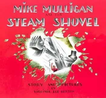 Mike Mulligan and His Steam Shovel, Paperback/Virginia Lee Burton