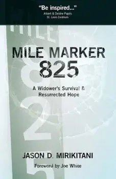 Mile Marker 825, Paperback/Jason Mirikitani