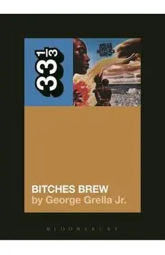 Miles Davis' Bitches Brew