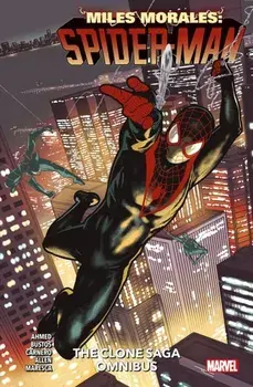 Miles Morales: Spider-man - The Clone Saga Omnibus, Paperback/Saladin Ahmed