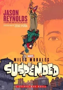 Miles Morales Suspended. A Spider-Man Novel, Export, Paperback/***