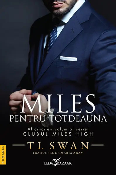 Miles pentru totdeauna (vol.5 din seria Clubul Miles High)