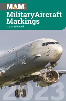 Military Aircraft Markings 2023, Paperback/***