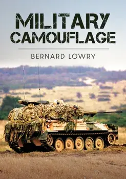 Military Camouflage, Paperback/Bernard Lowry