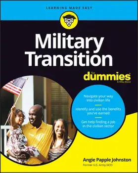 Military Transition for Dummies, Paperback/Angie Papple Johnston
