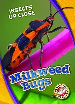 Milkweed Bugs, Hardcover/Patrick Perish