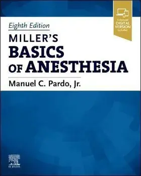 Miller's Basics of Anesthesia. 8 ed, Hardback/***