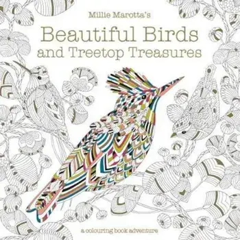 Millie Marotta's Beautiful Birds and Treetop Treasures, Paperback/Millie Marotta