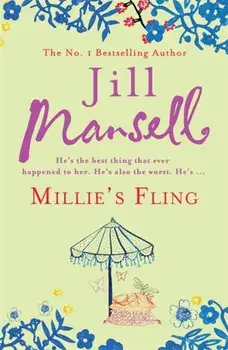 Millie's Fling. A feel-good, laugh out loud romantic novel, Paperback/Jill Mansell