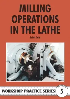 Milling Operations in the Lathe, Paperback/Tubal Cain