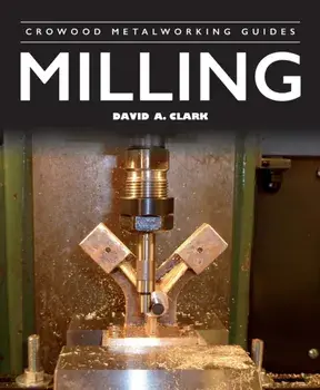 Milling, Paperback/David A Clark
