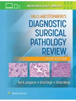 Mills and Sternberg's Diagnostic Surgical Pathology Review: Print + eBook with Multimedia. 3 ed, Paperback/Teri A., M.D. Longacre