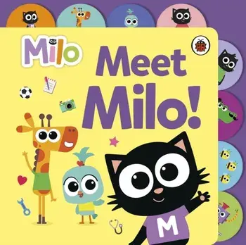 Milo: Meet Milo!. Tabbed Board Book, Board book/Milo