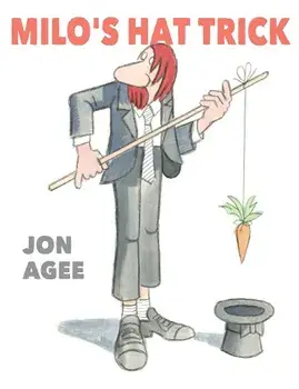 Milo's Hat Trick, Hardcover/Jon Agee