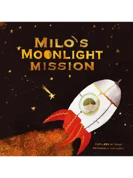 Milo's Moonlight Mission. 2 New edition, Hardback/Kathleen M. Blasi