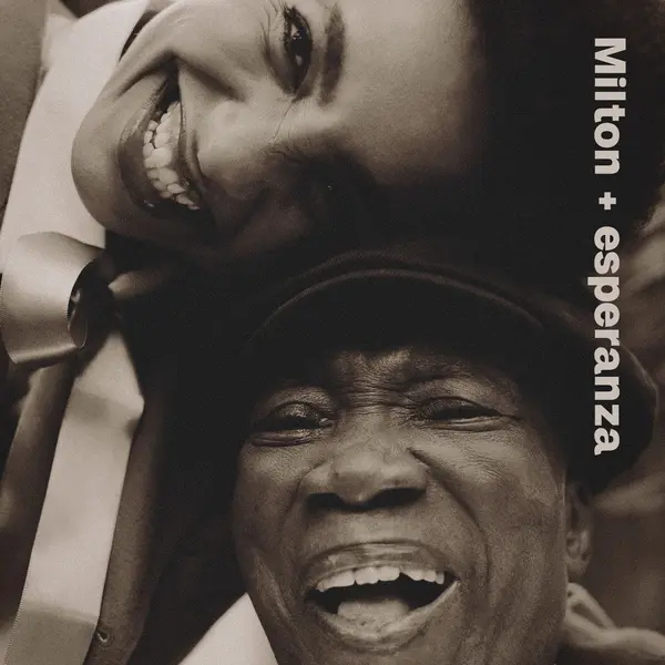 Milton + Esperanza | Milton Nascimento, Esperanza Spalding