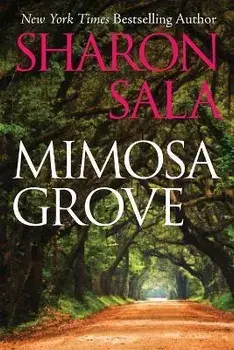 Mimosa Grove, Paperback/Sharon Sala