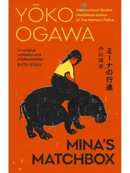 Mina's Matchbox, Paperback/Yoko Ogawa