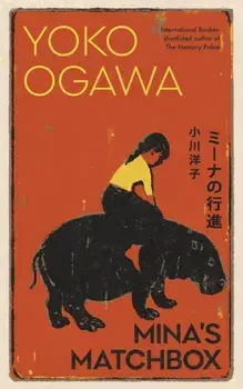 Mina's Matchbox, Paperback/Yoko Ogawa