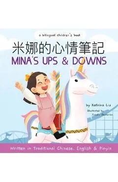 Mina's Ups and Downs (Written in Traditional Chinese, English and Pinyin) - Katrina Liu