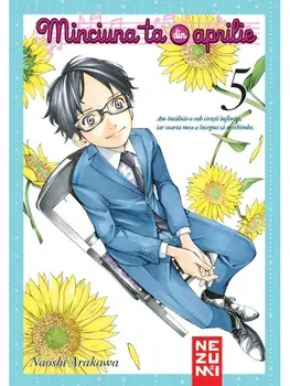 Minciuna ta din aprilie. Volumul 5/Naoshi Arakawa