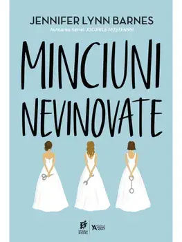 Minciuni nevinovate. Seria Debutantele. Volumul 1/Jennifer Lynn Barnes
