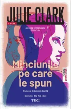 Minciunile pe care le spun/Julie Clark