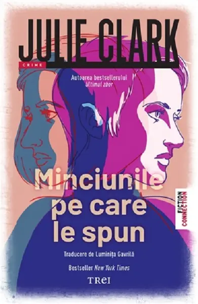 Minciunile pe care le spun | Julie Clark
