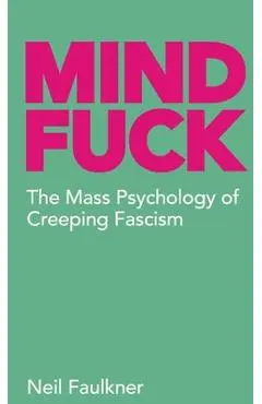 Mind Fuck - Neil Faulkner