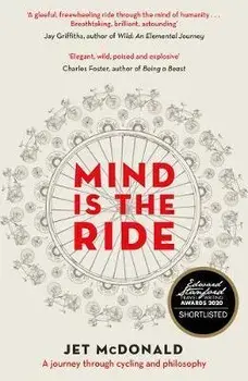 Mind is the Ride, Paperback/Jet McDonald