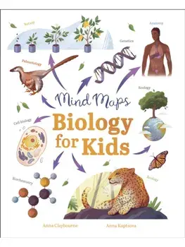 Mind Maps: Biology for Kids, Hardback/Anna Claybourne