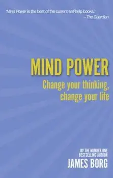 Mind Power 2nd edn, Paperback/James Borg