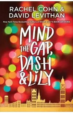 Mind the Gap, Dash & Lily - Rachel Cohn