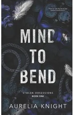 Mind to Bend - Aurelia Knight