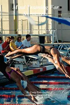 Mind Training for Swimmers/Craig Townsend