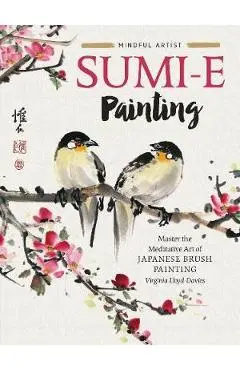 Mindful Artist: Sumi-e Painting - Virginia Lloyd-Davies