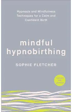 Mindful Hypnobirthing - Sophie Fletcher